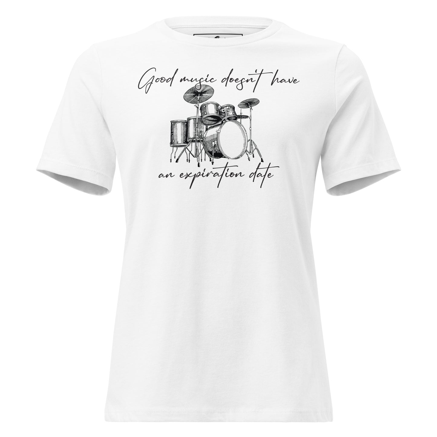 Good Music Doesn’t Have an Expiration Date White Motivational Women’s T-Shirt