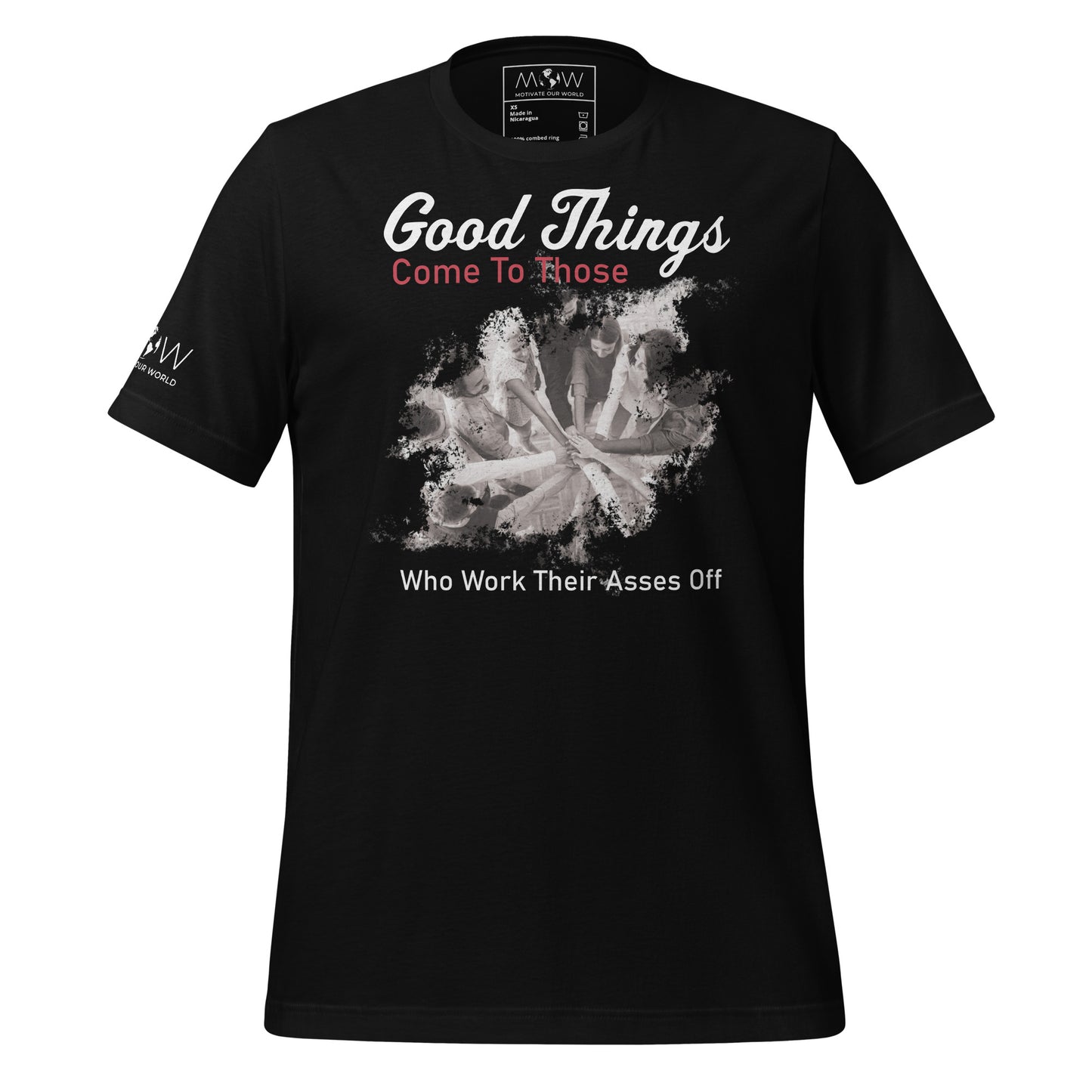 Good Things Come to Those Who Work Their Asses Off Men's Motivational Black T-Shirt