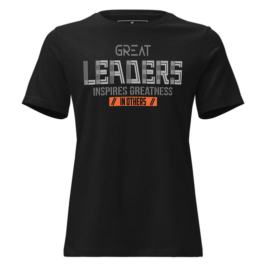 Great Leaders Black Motivational Women’s T-Shirt