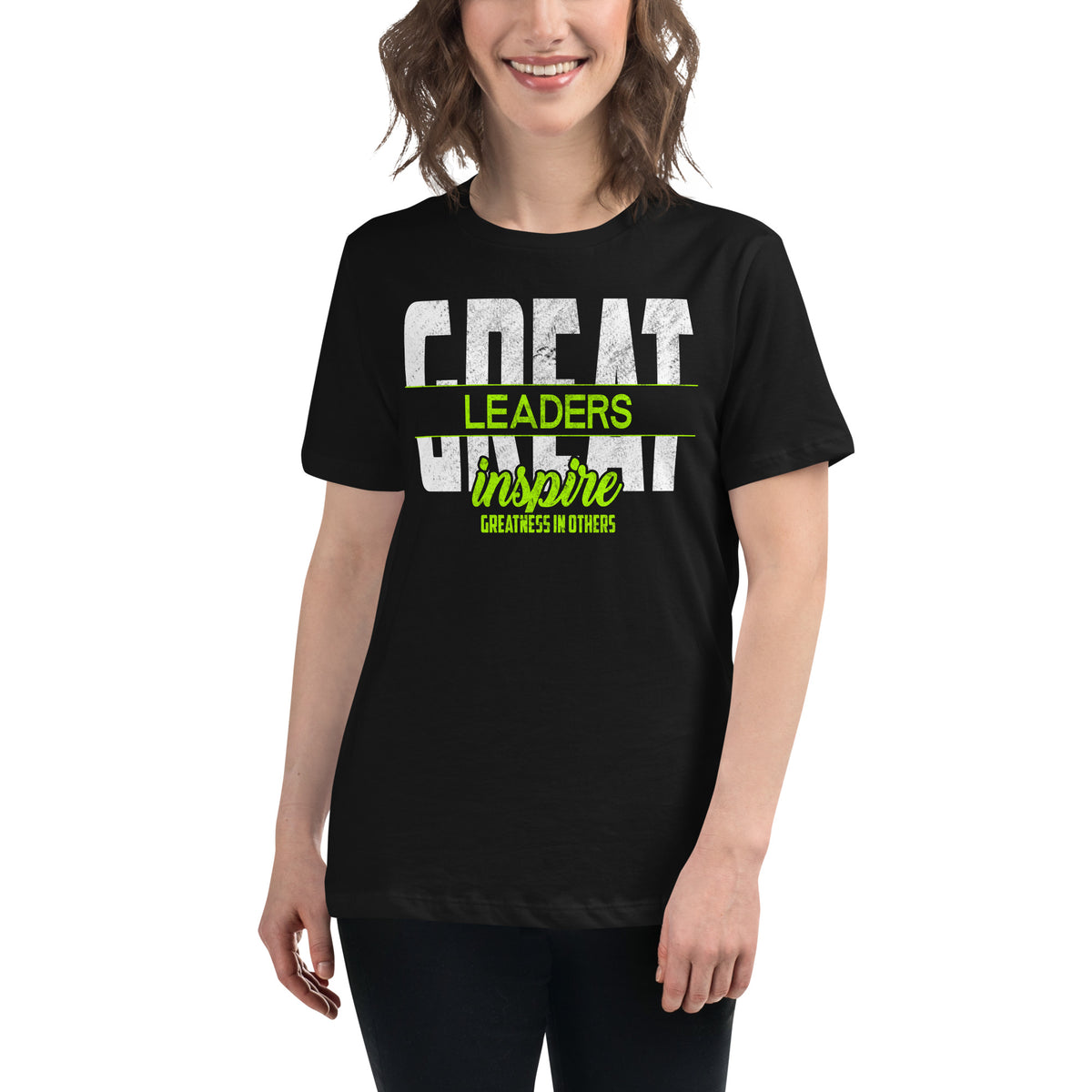 Great Leaders Inspire Black Motivational Women’s T-Shirt Lifestyle