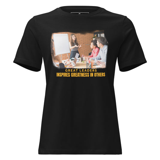 Great Leaders Inspire Greatness Workplace Black Motivational Women’s T-Shirt