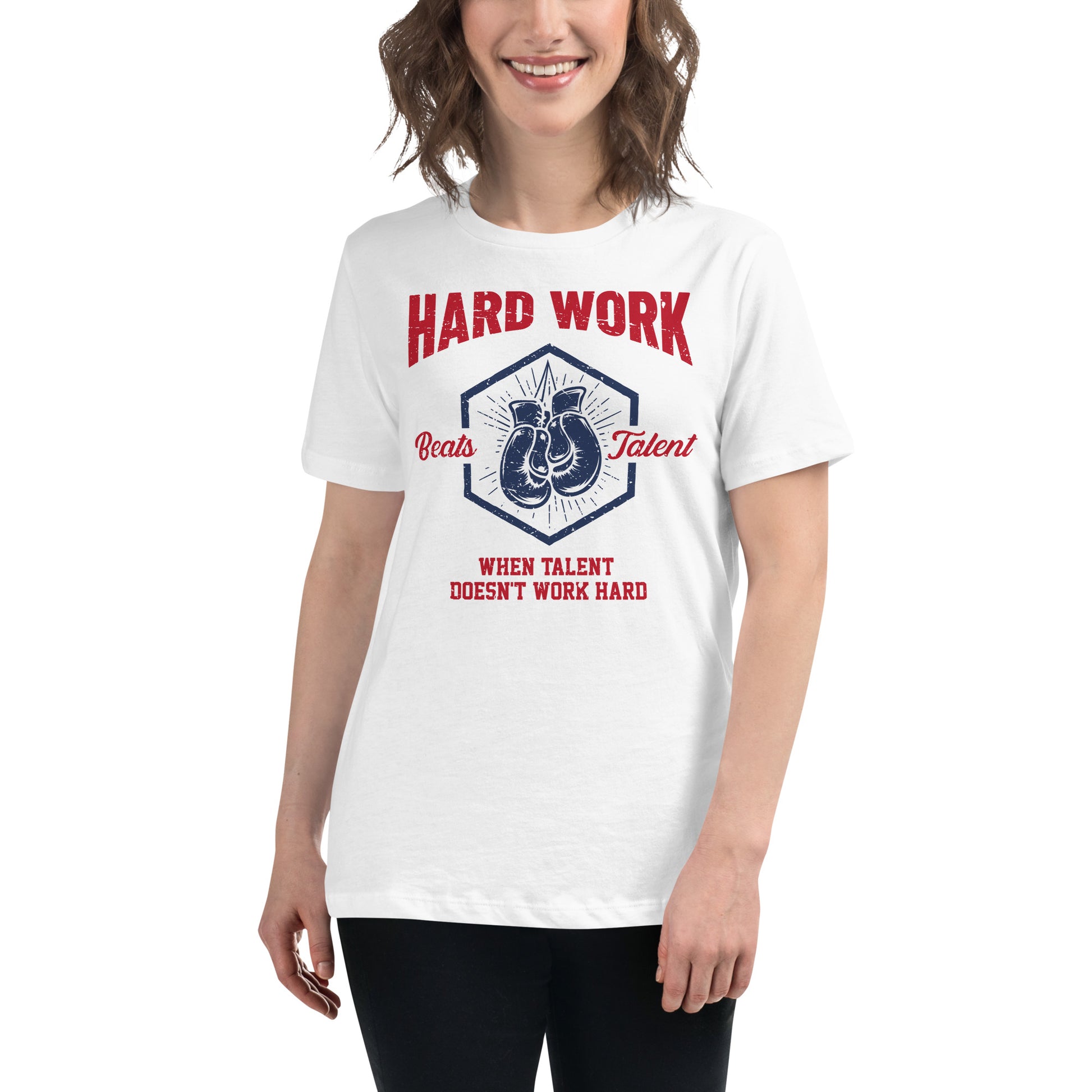 “Hard Work Beats Talent" Boxing Edition White Motivational Women’s T-Shirt Lifestyle