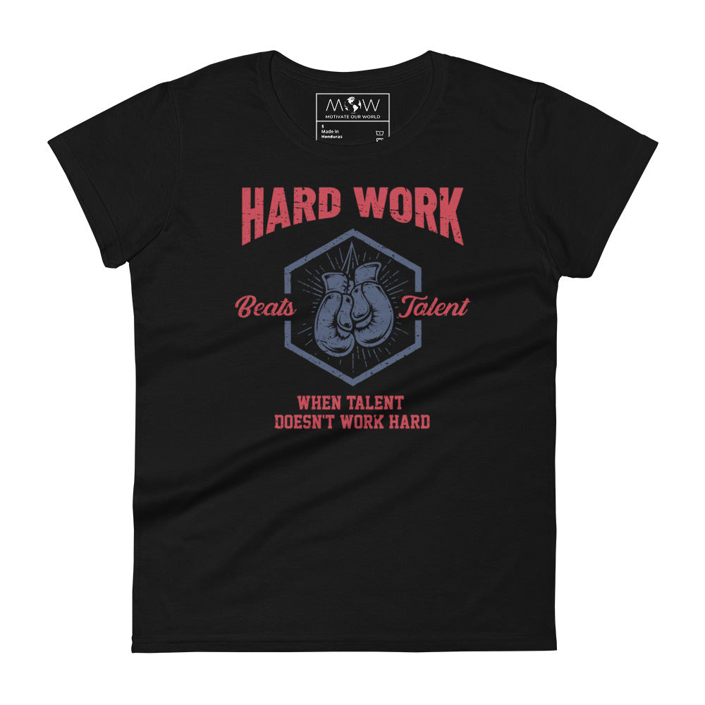 Hard Work Beats Talent Boxing Women’s Motivational Black T-Shirt