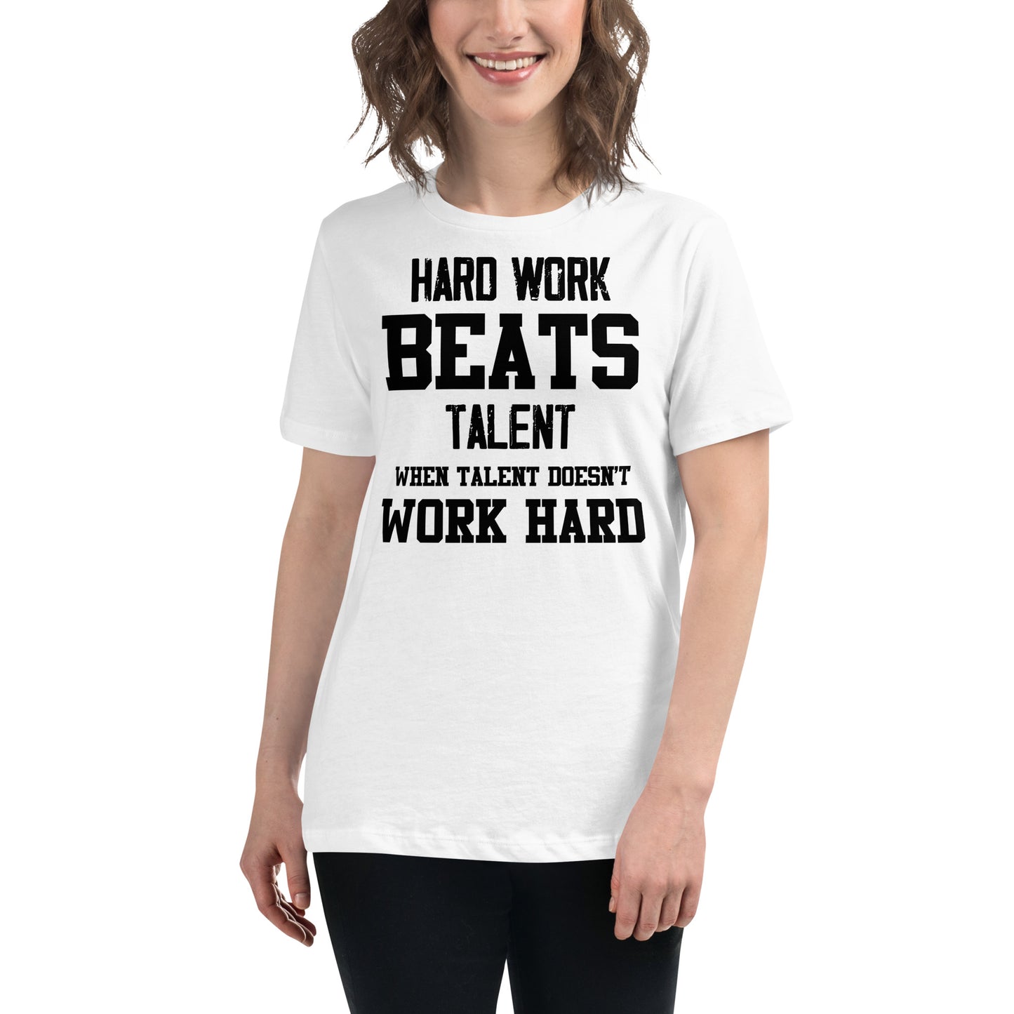 “Hard Work Beats Talent" Classic Edition White Motivational Women’s T-Shirt Lifestyle