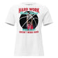 “Hard Work Beats Talent" Dunk Edition White Motivational Women’s T-Shirt