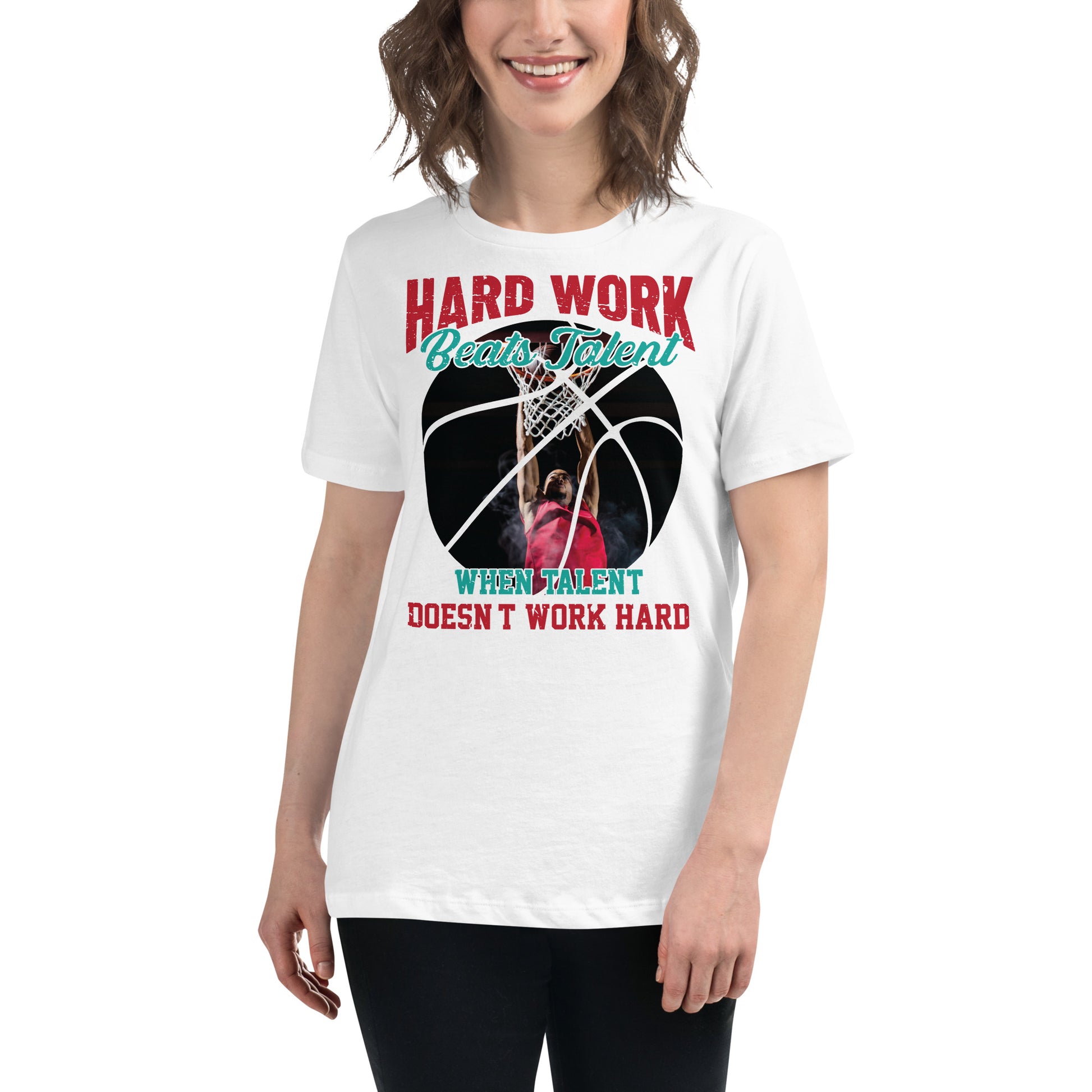 “Hard Work Beats Talent" Dunk Edition White Motivational Women’s T-Shirt Lifestyle