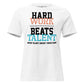 “Hard Work Beats Talent” White Motivational Women’s T-Shirt