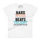 Hard Work Beats Talent Women’s Motivational White T-Shirt