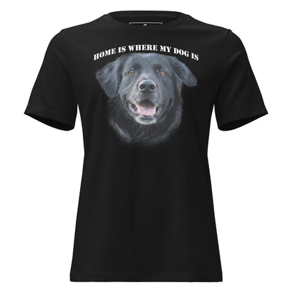 Home Is Where My Dog Is - Happy Dog Black Motivational Women’s T-Shirt