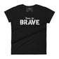 Honor the Brave III Women’s Motivational Black T-Shirt