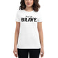 Honor the Brave III Women’s Motivational White T-Shirt