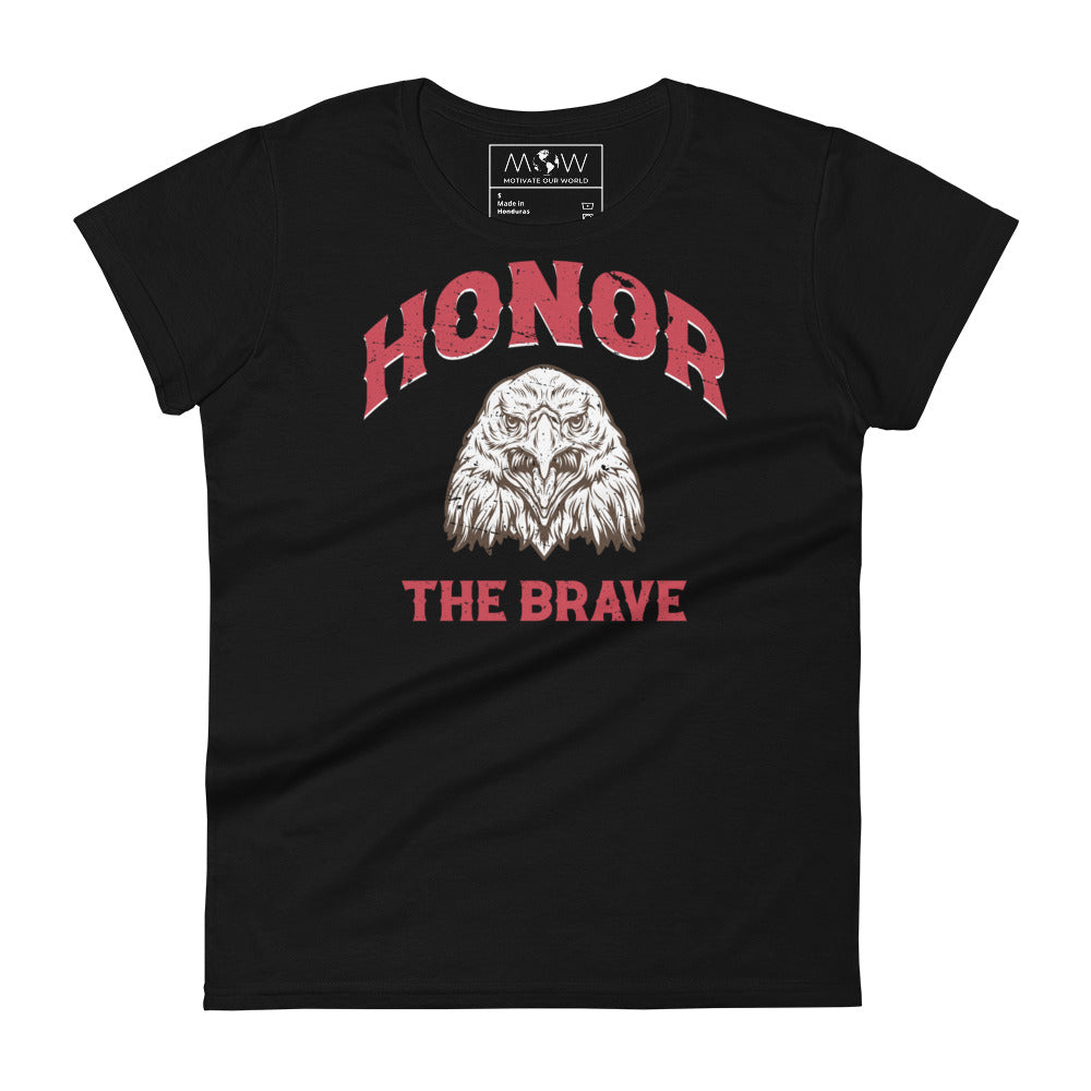 Honor the Brave II Women’s Motivational Black T-Shirt