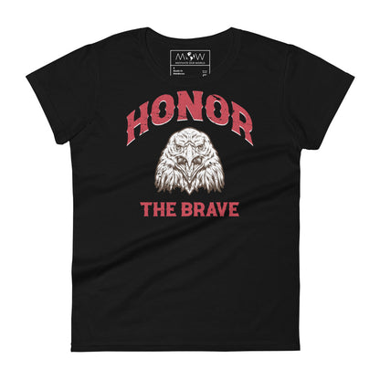 Honor the Brave II Women’s Motivational Black T-Shirt