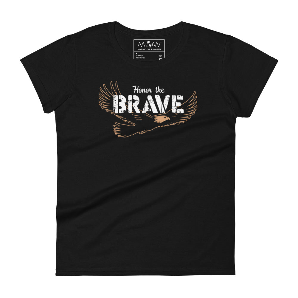 Honor the Brave Women’s Motivational Black T-Shirt