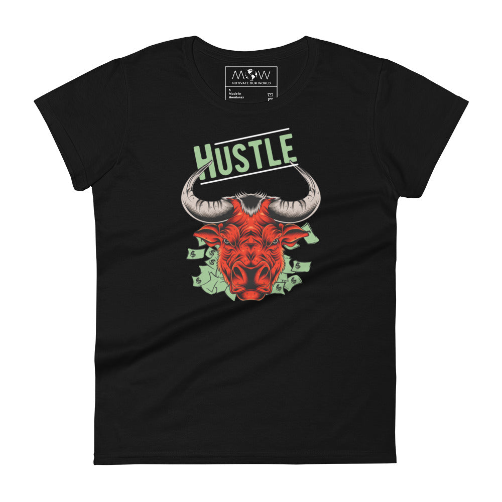 Hustle Bull II Women’s Motivational Black T-Shirt