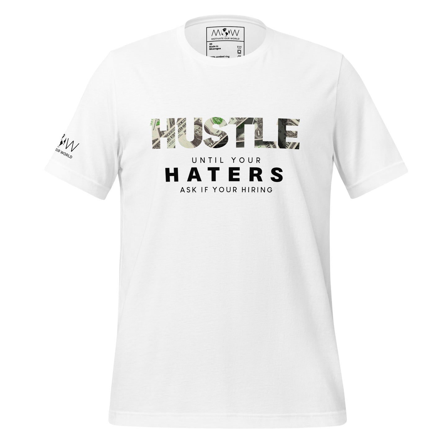 Hustle Until Your Haters Men's Motivational White T-Shirt