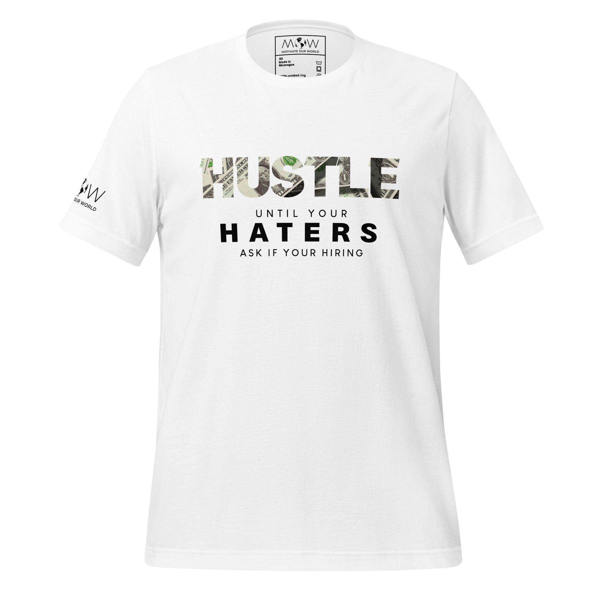 Hustle Until Your Haters Men's Motivational White T-Shirt