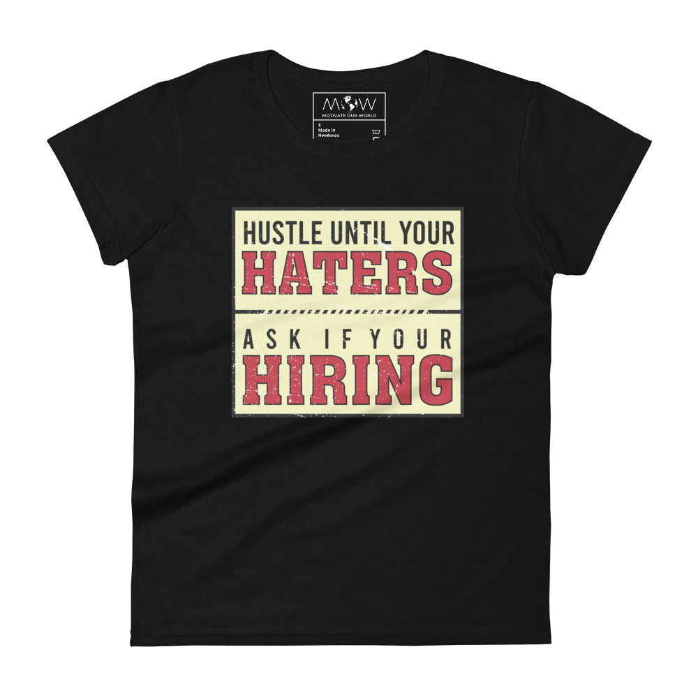 Hustle Until Your Haters Vintage Women’s Motivational Black T-Shirt
