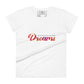 I Am Creating the Life of My Dreams Women’s Motivational White T-Shirt