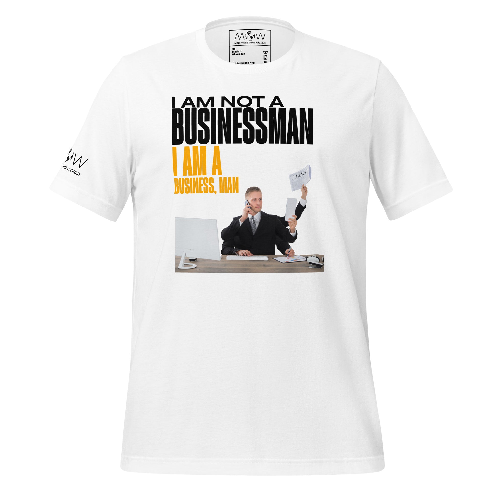 I Am a Business, Man Men's Motivational White T-Shirt