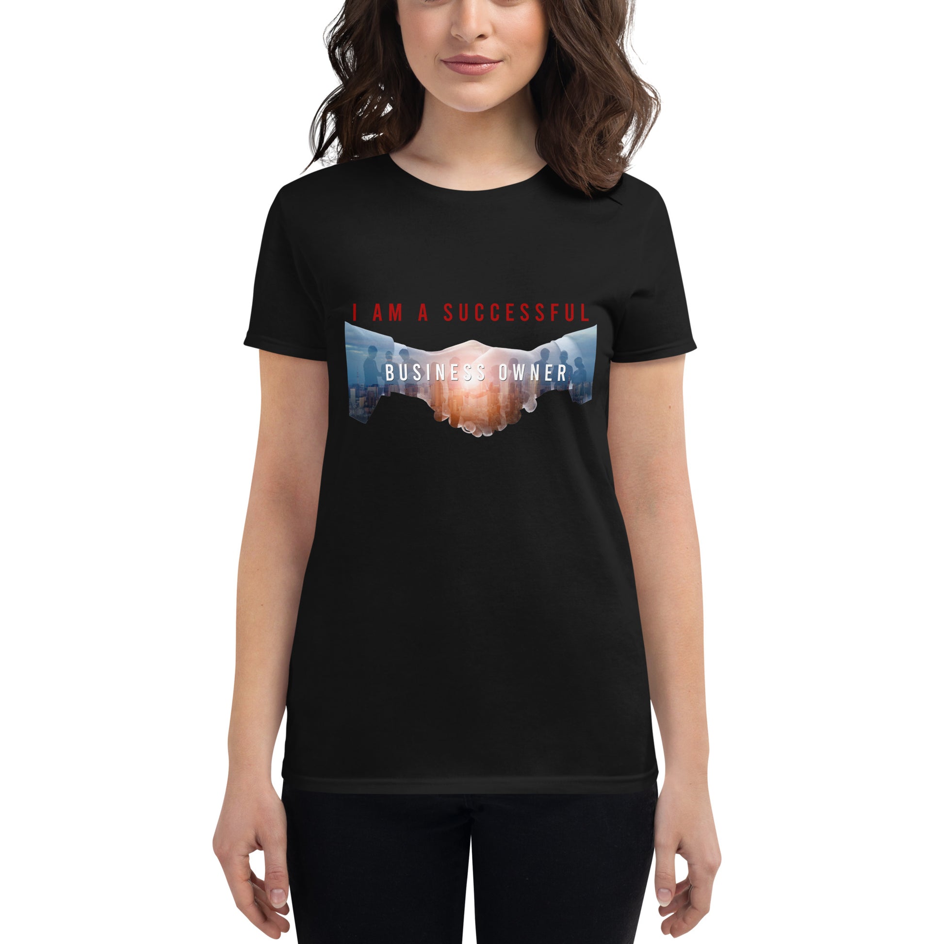 I Am a Successful Business Owner Women’s Motivational Black T-Shirt
