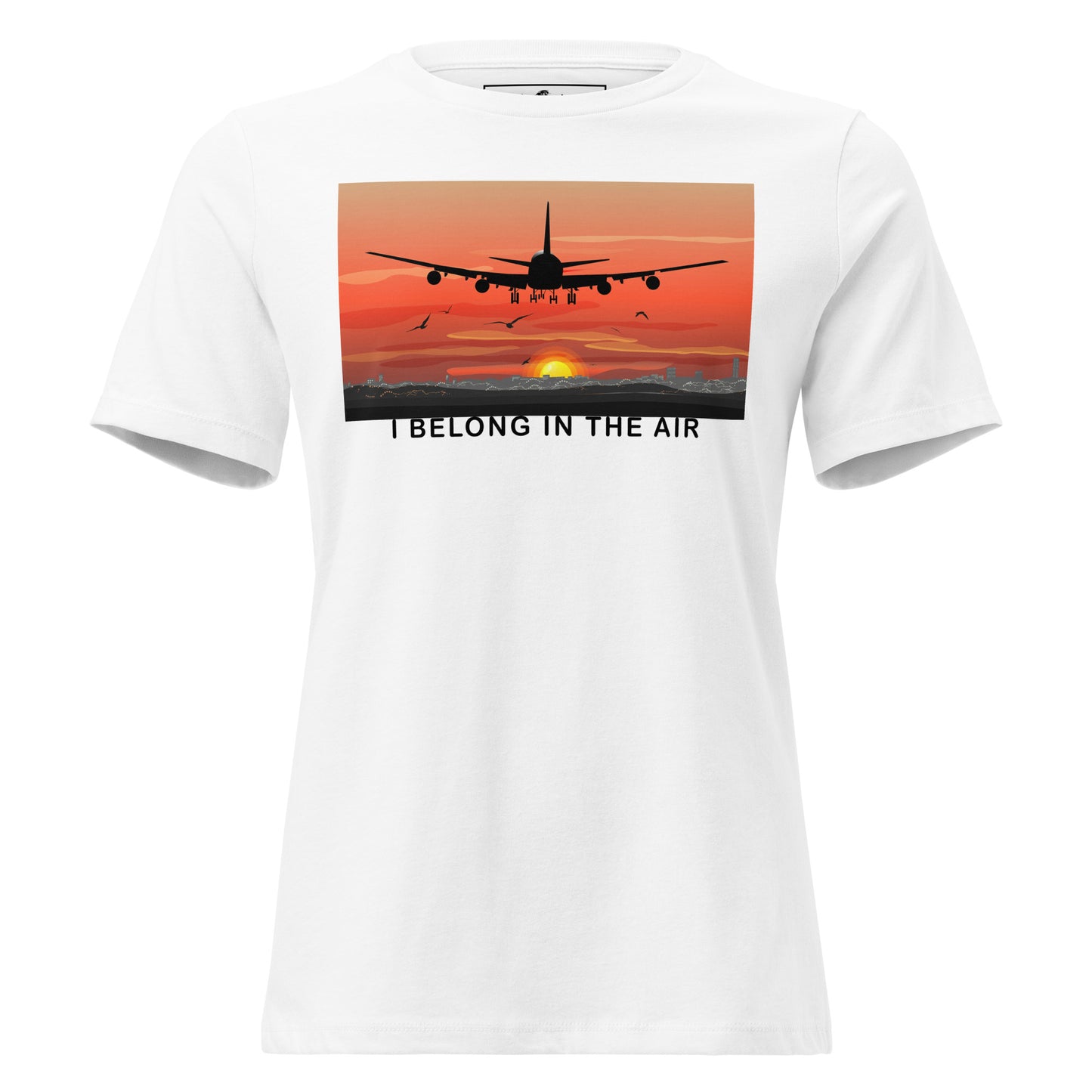 I Belong In The Air Sunset Flight White Motivational Women’s T-Shirt