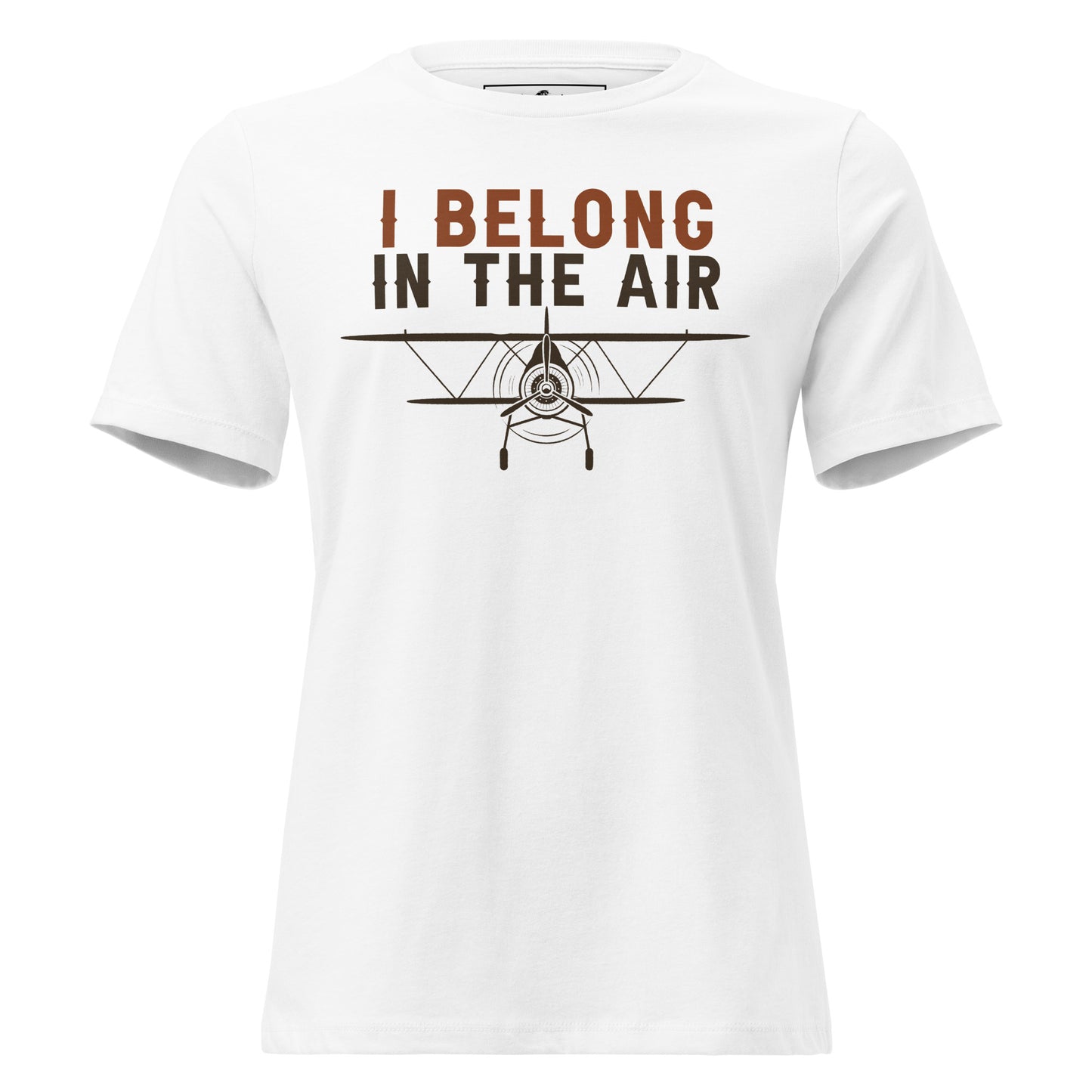 I Belong In The Air Vintage Plane White Motivational Women’s T-Shirt