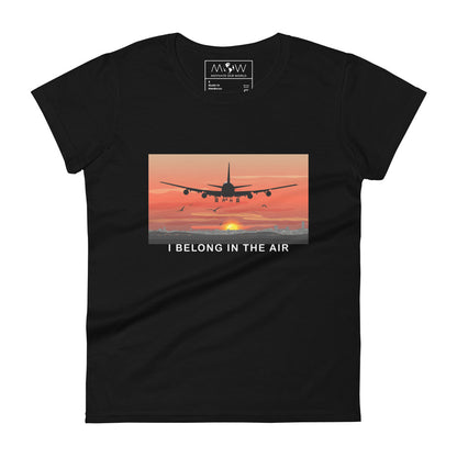 I Belong in the Air Women’s Motivational Black T-Shirt