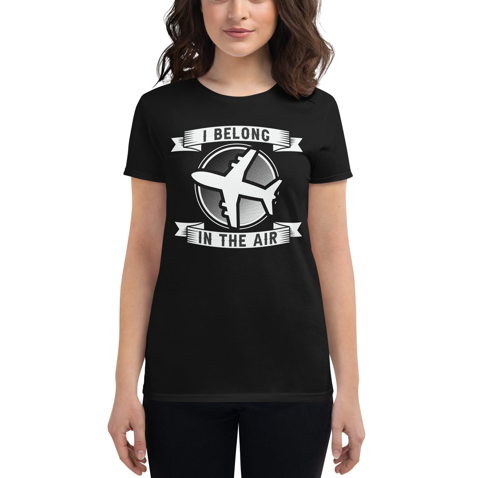 I Belong in the Air Women’s Motivational Black T-Shirt