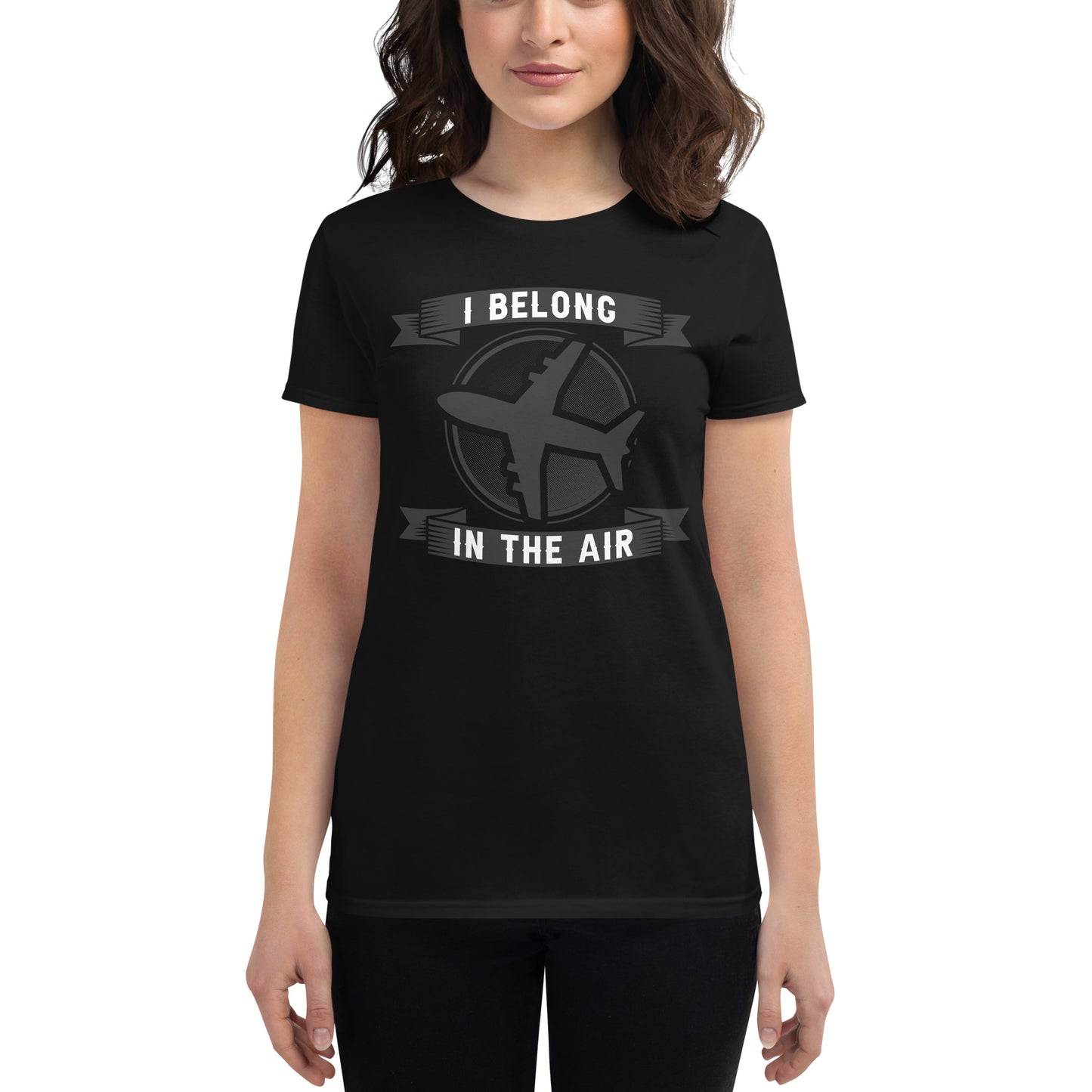 I Belong in the Air Women’s Motivational Black T-Shirt