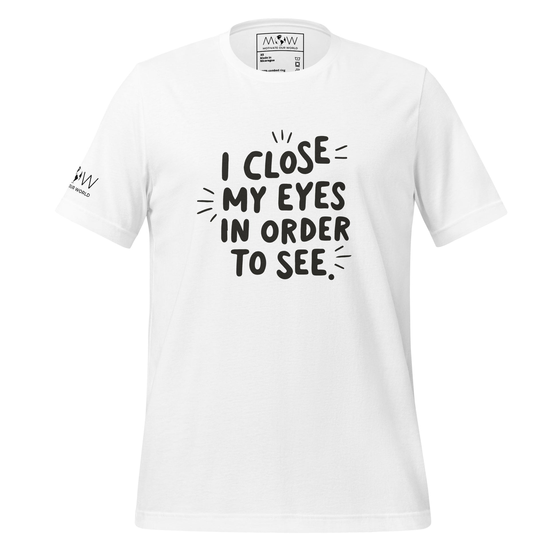 I Close My Eyes in Order to See (Minimalist Design) Men's Motivational White T-Shirt