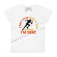 "I Don’t Stop When I’m Tired, I Stop When I’m Done" Women’s Motivational White T-Shirt