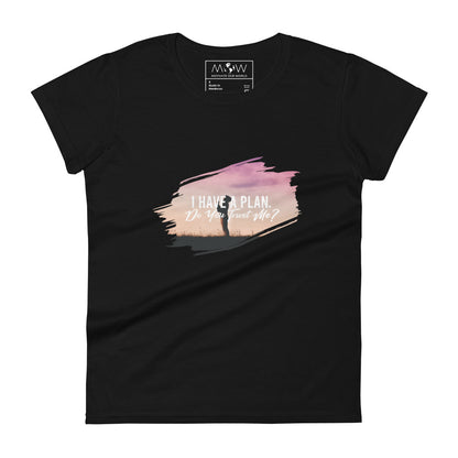 I Have a Plan Sunset Design Women’s Motivational Black T-Shirt