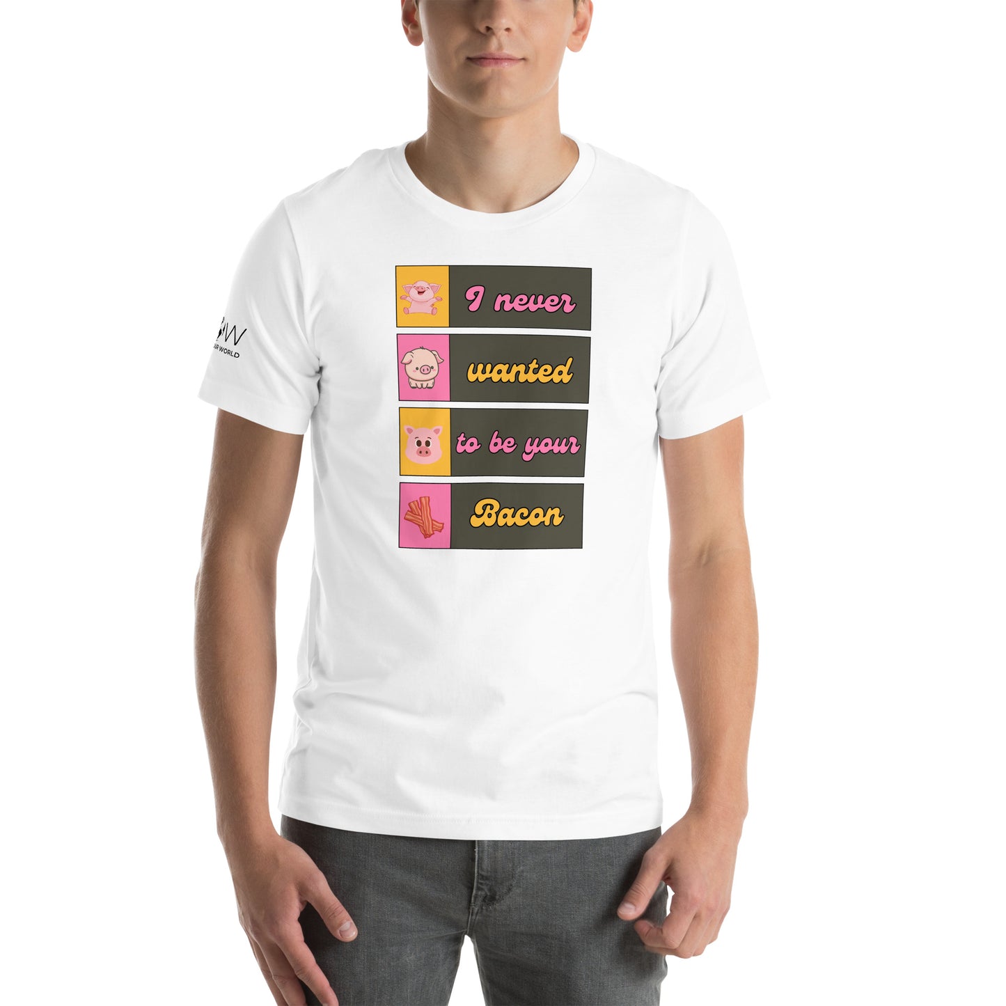 I Never Wanted to Be Your Bacon White Motivational Men's T-Shirt
