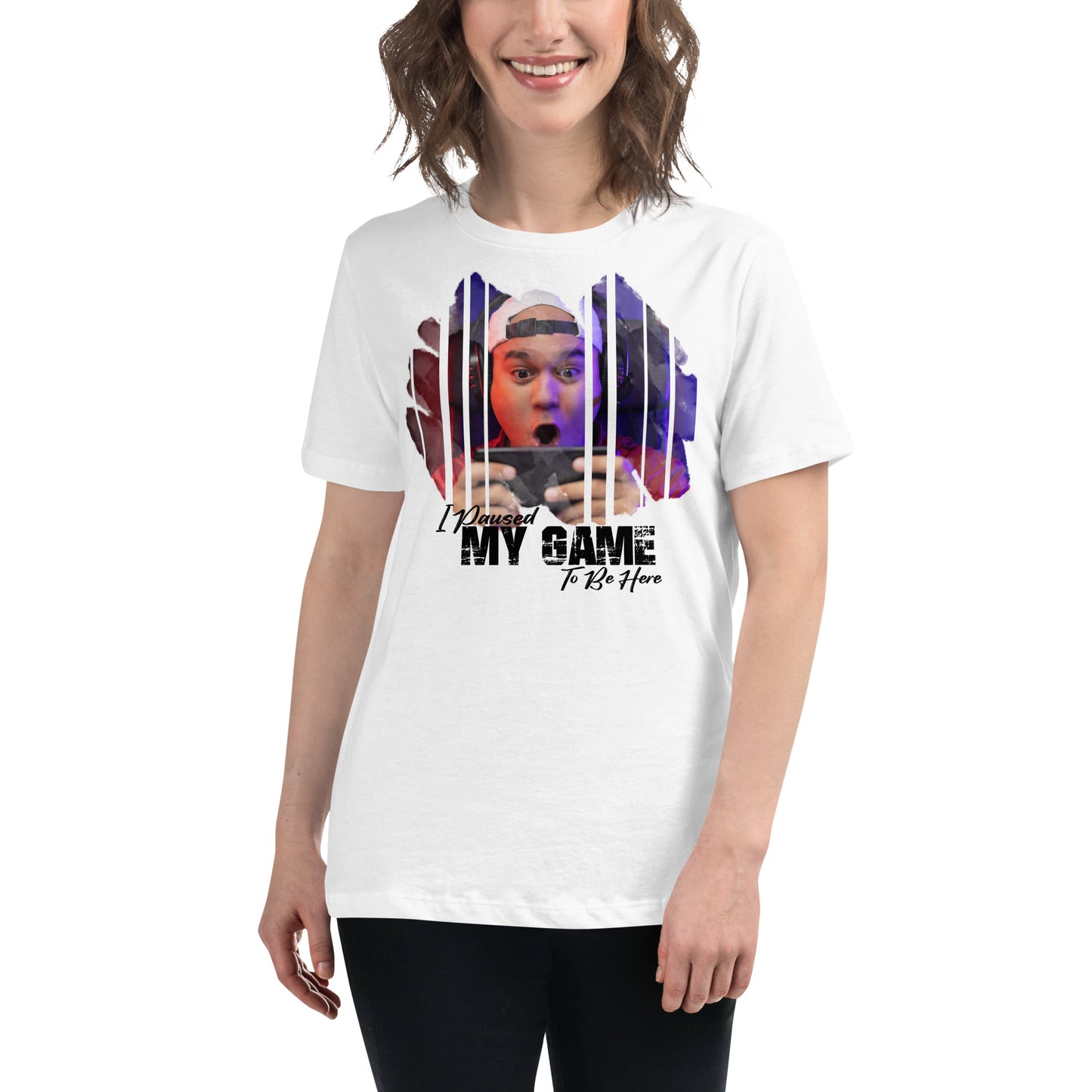 I Paused My Game To Be Here - Mobile Gamer White Motivational Women’s T-Shirt Lifestyle