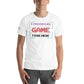 "I Paused My Game to Be Here" - 8Bit Gamer White Motivational Men's T-Shirt