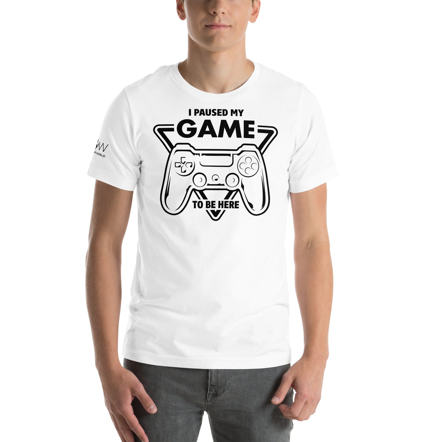 "I Paused My Game to Be Here" White Motivational Men's T-Shirt
