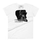 I Protect Women’s Motivational White T-Shirt