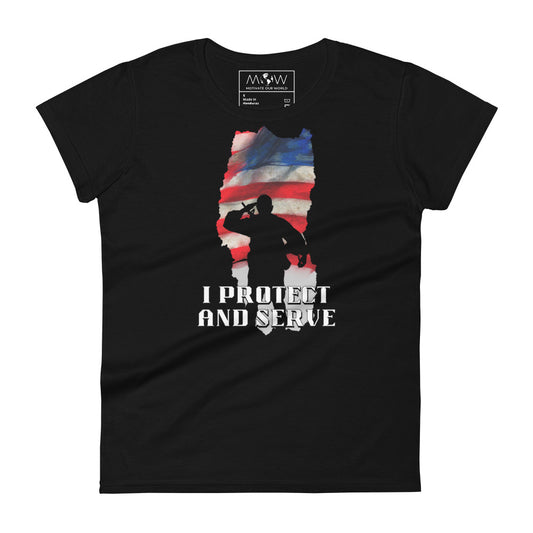 I Protect and Serve II Women’s Motivational Black T-Shirt