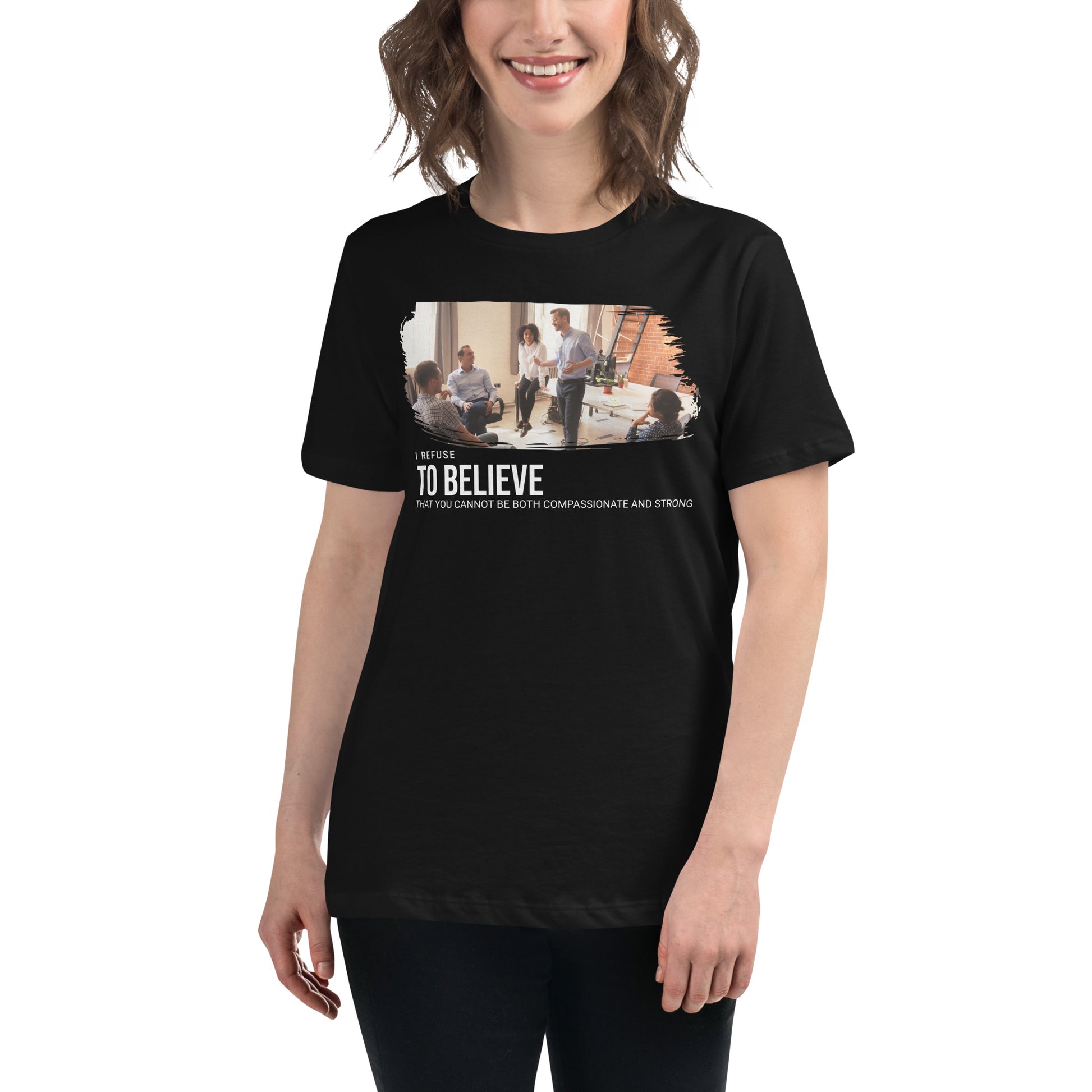 I Refuse to Believe You Can't Be Both Black Motivational Women’s T-Shirt Lifestyle