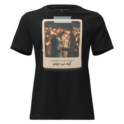 I Smile A Lot More Since We Met – Polaroid Edition Black Motivational Women’s T-Shirt