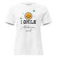I Smile a Lot More Since We Met - White Motivational Women’s T-Shirt