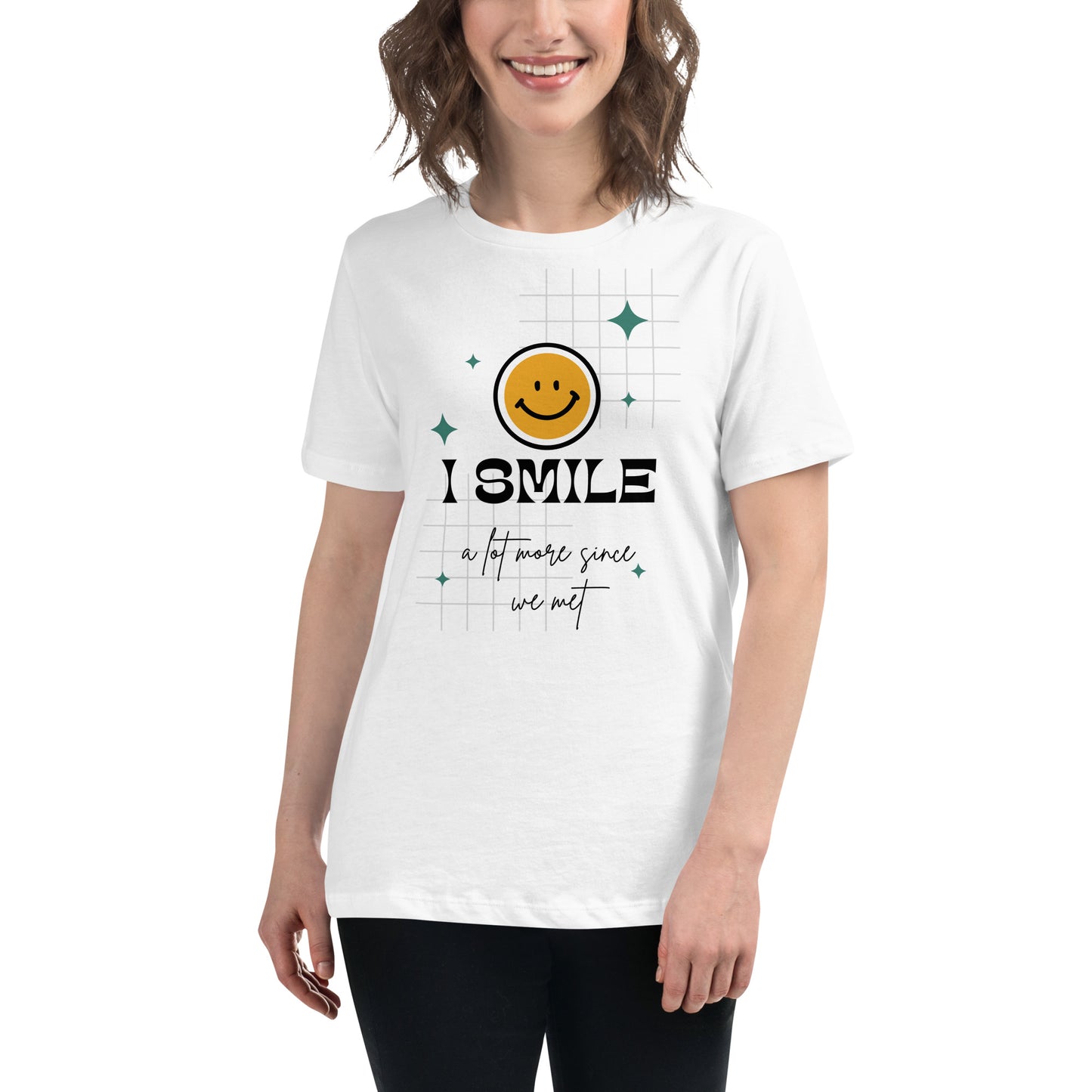 I Smile a Lot More Since We Met - White Motivational Women’s T-Shirt Lifestyle