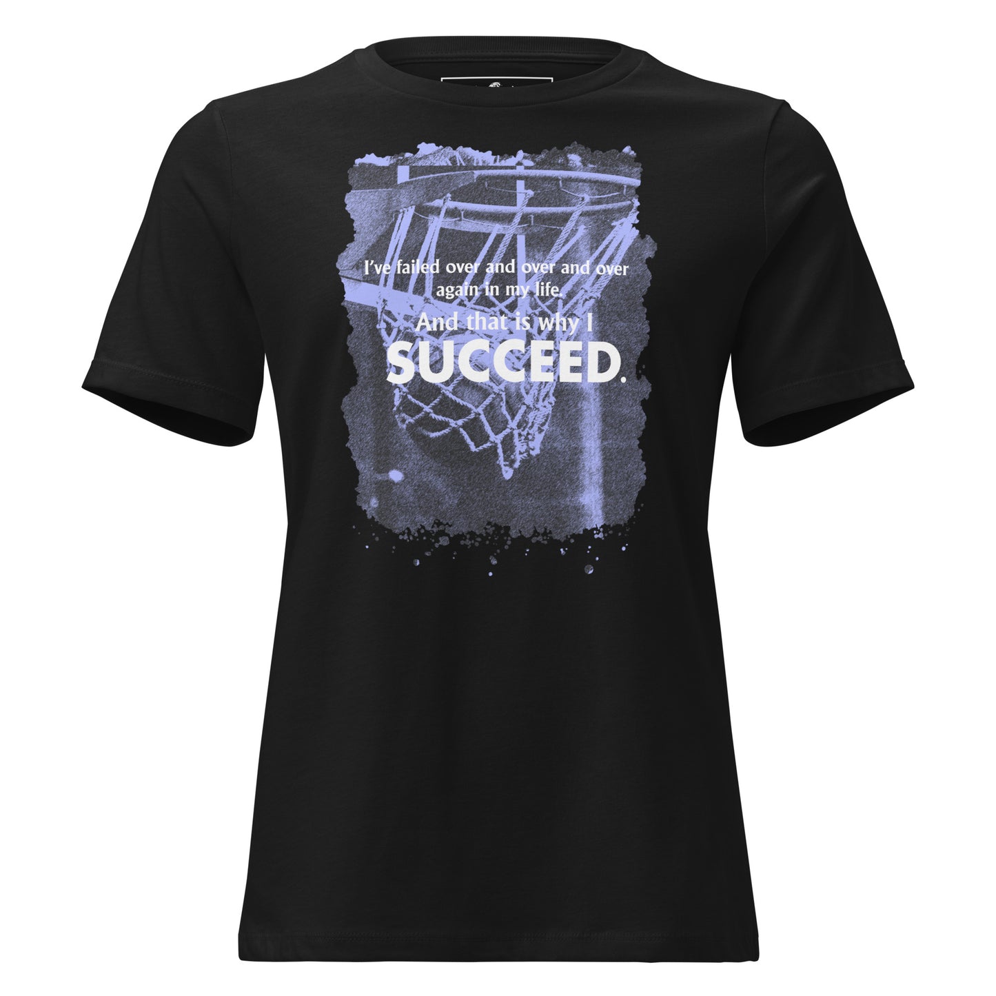 I Succeed Basketball Hoop Black Motivational Women’s T-Shirt