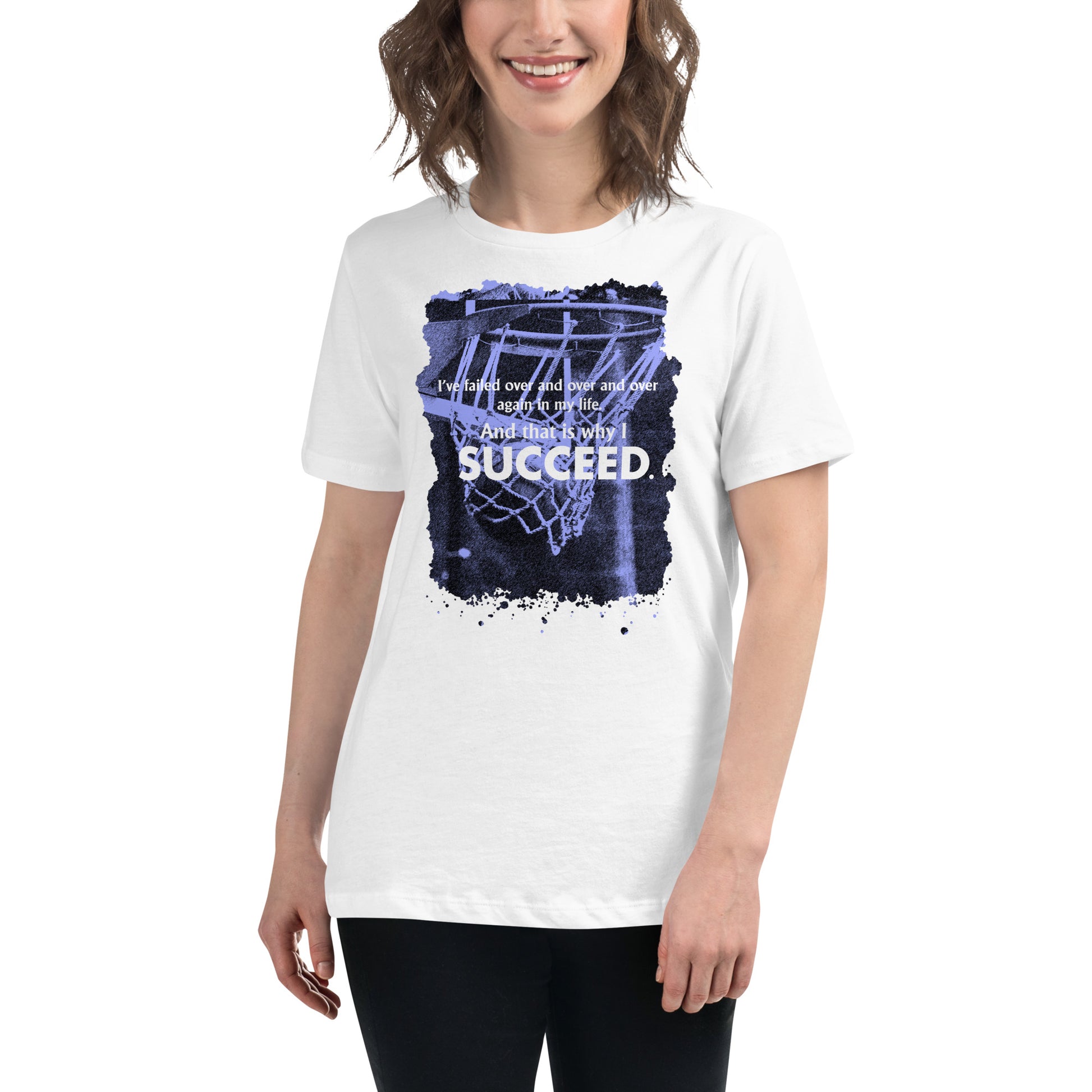 I Succeed Basketball Hoop White Motivational Women’s T-Shirt Lifestyle