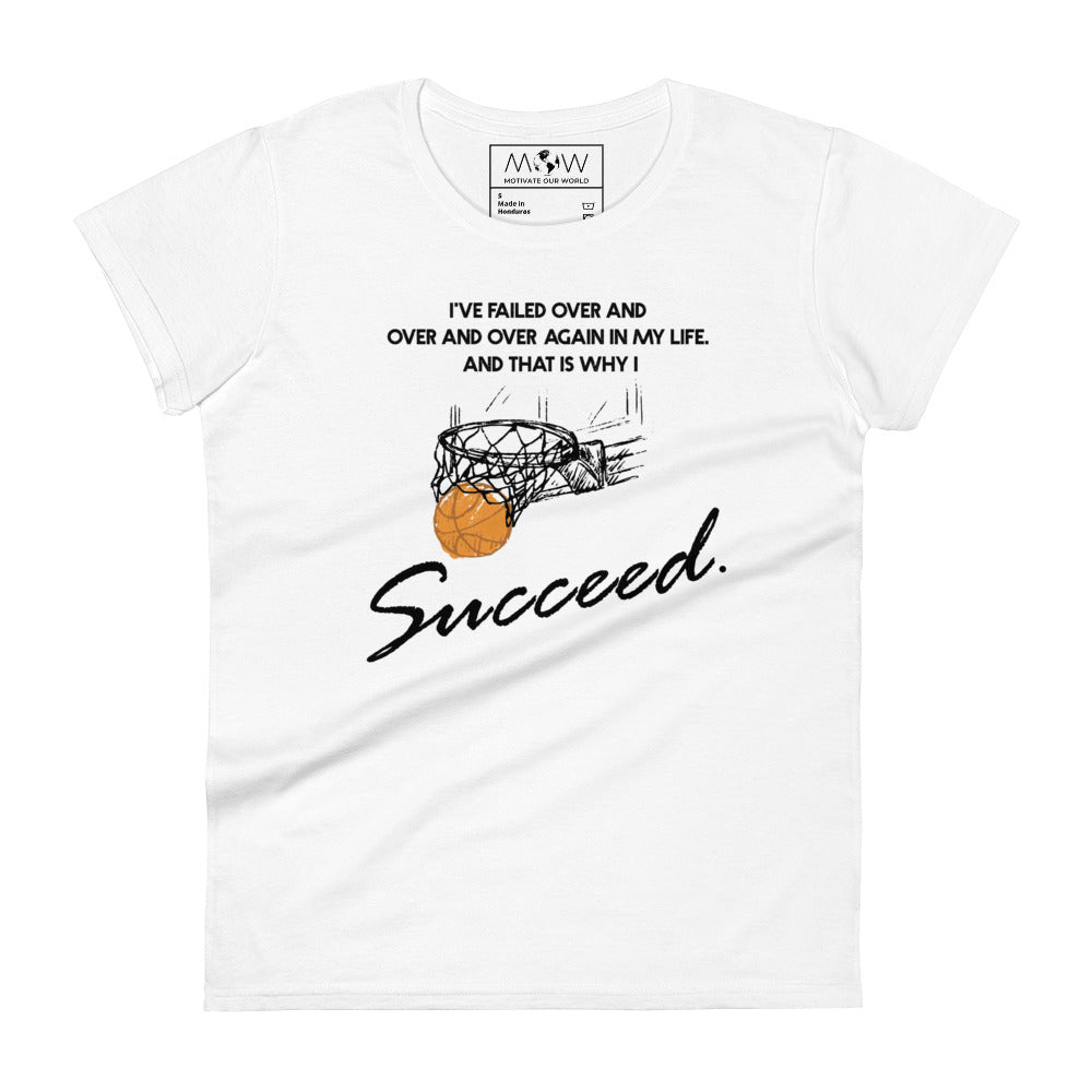 I Succeed Basketball Hoop Women’s Motivational White T-Shirt