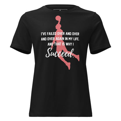 I Succeed Dunk Black Motivational Women’s T-Shirt