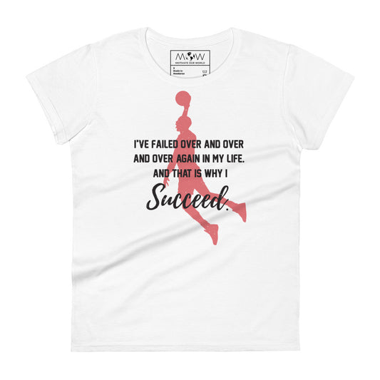 I Succeed Dunk Women’s Motivational White T-Shirt