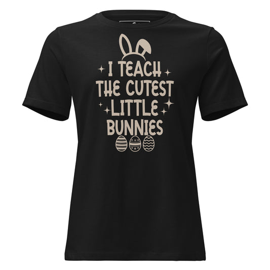 I Teach the Cutest Little Bunnies Black Motivational Women’s T-Shirt