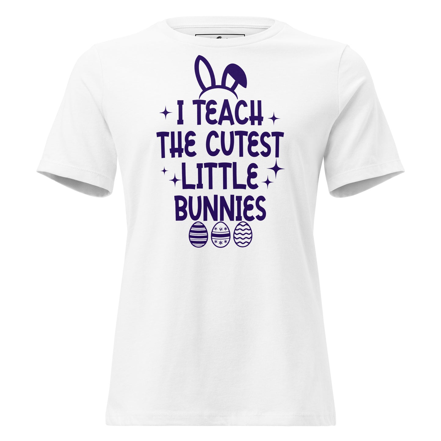I Teach the Cutest Little Bunnies White Motivational Women’s T-Shirt